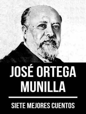 cover image of 7 mejores cuentos de José Ortega Munilla